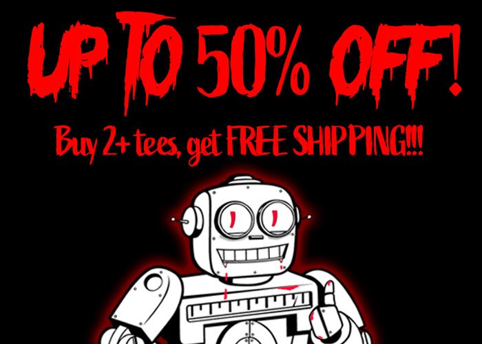 50% OFF SPOOKTACULAR SALE! Free shipping for 2+ Tees!