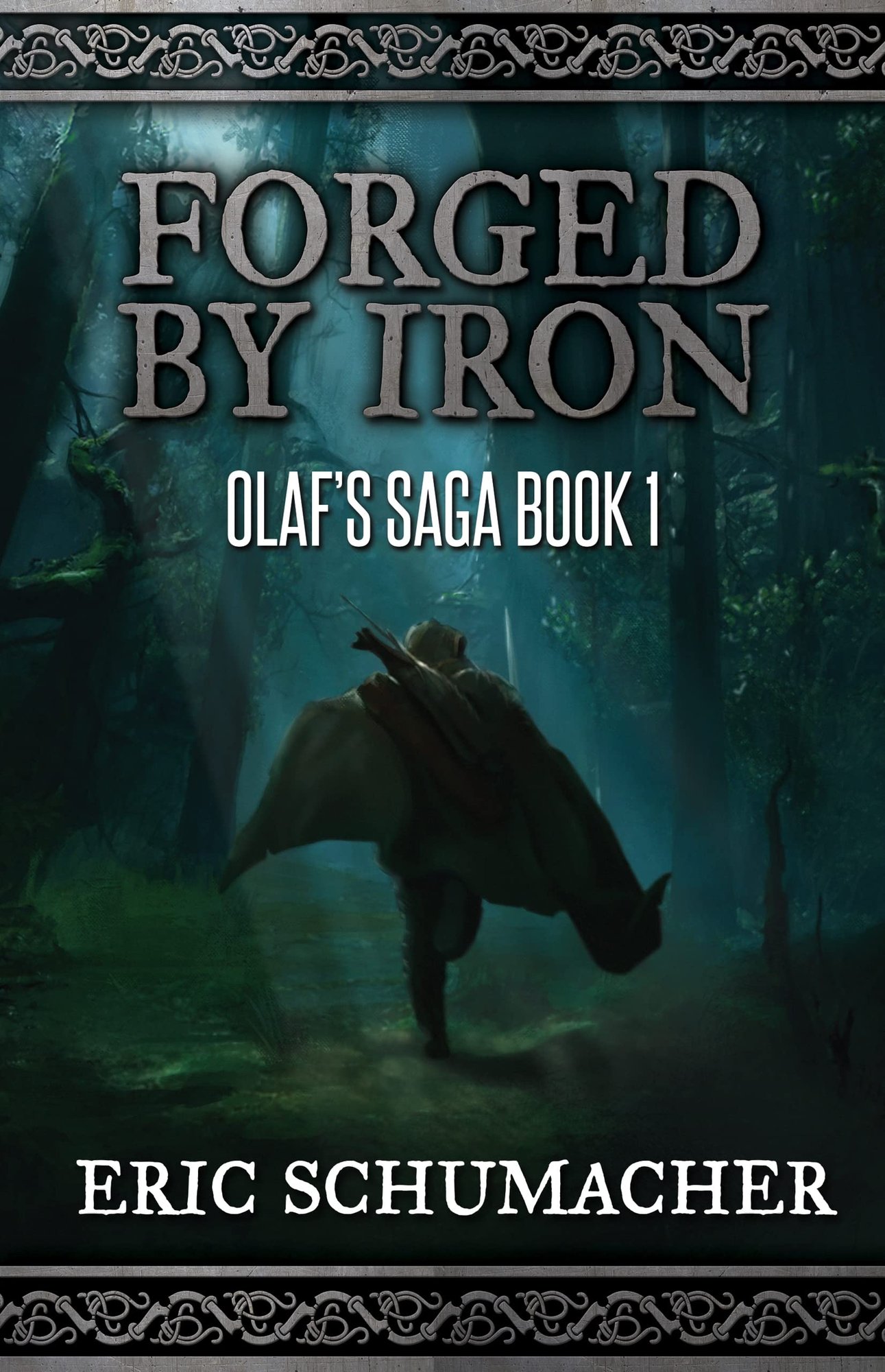 Historical Fiction - Eric Schumacher - Forged By Iron: A Viking Age Novel (Olaf's Saga Book 1) Kindle Edition