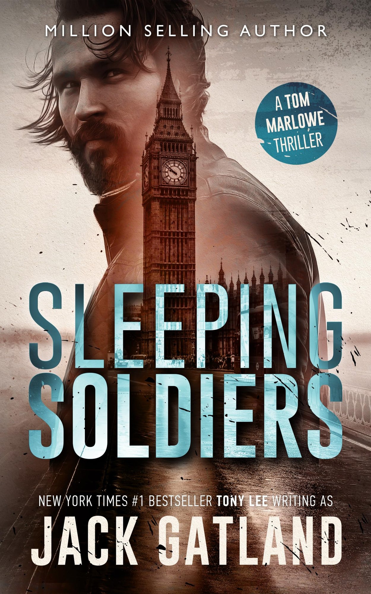 Sleeping Soldiers: Tom Marlowe Thriller by Jack Gatland, Kindle Edition