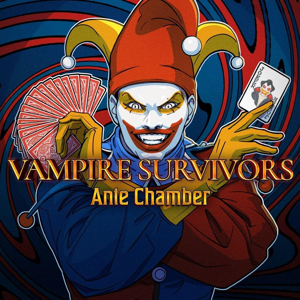 Vampire Survivors: Ante Chamber (Balatro DLC) - Free - PS4 & PS5, Xbox, Nintendo Switch, PC, Steam, Epic Games, Apple Arcade, iOS, Android